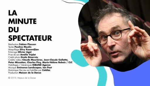 Miniature de la vidéo La Minute du spectateur (2019) : Jean-Claude Gallotta