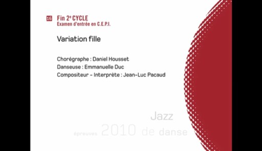 Miniature de la vidéo Epreuves de danse 2010. Danse jazz. Variation 16 fille