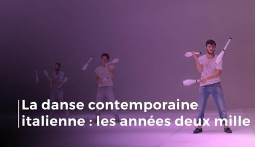 Miniature de la vidéo La danse contemporaine italienne FR