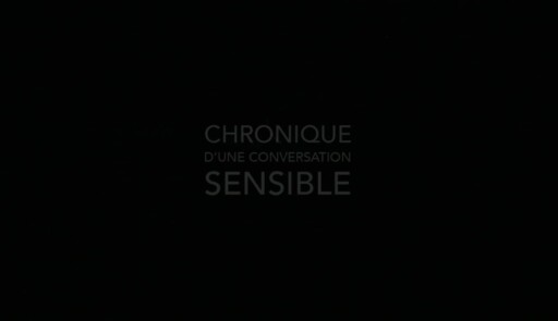 Miniature de la vidéo Chronique d’une conversation sensible -TEASER