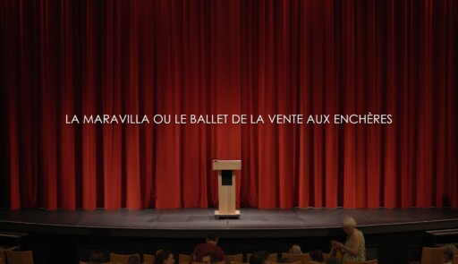 Miniature de la vidéo LA MARAVILLA ou le ballet de la vente aux enchères